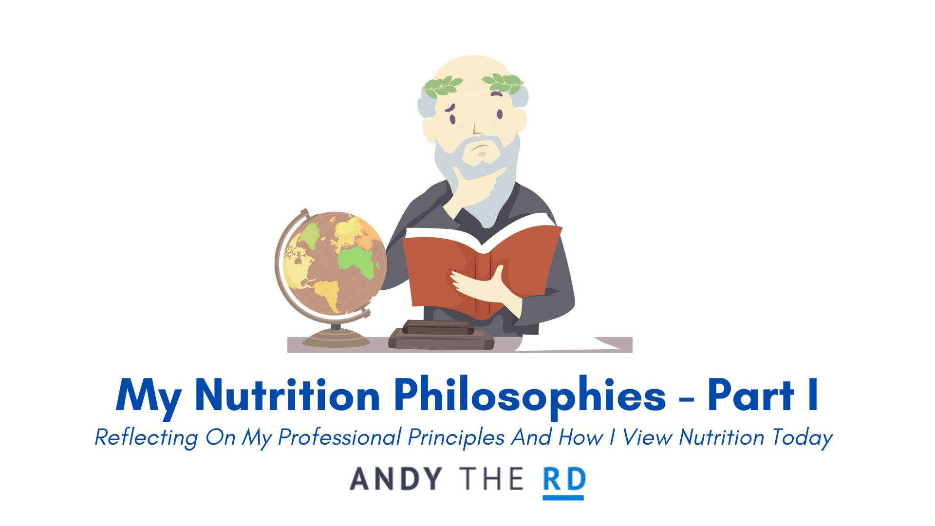 My Nutrition Philosophies – Part I