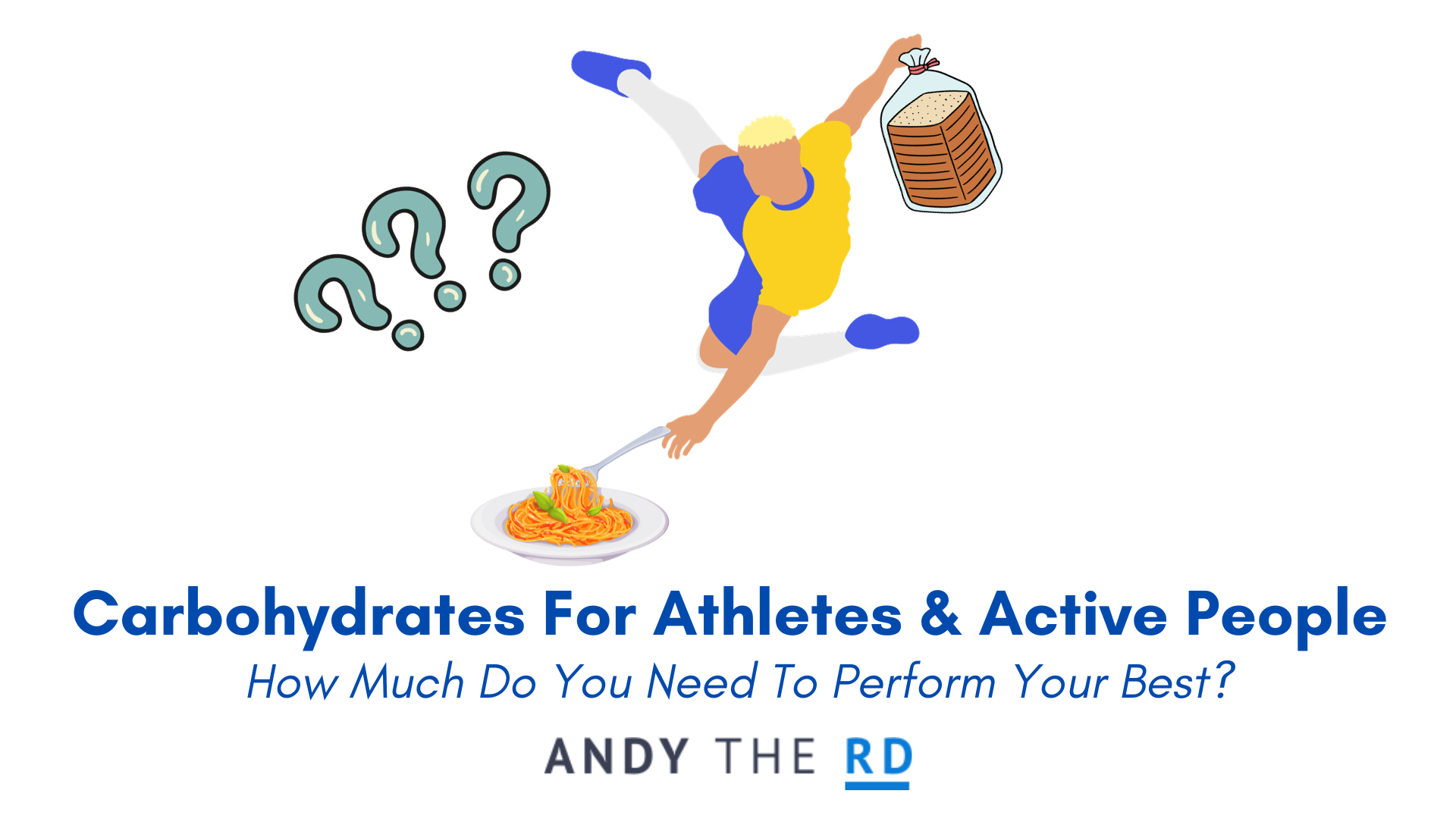Carbohydrate Guide For Athletes & Active People