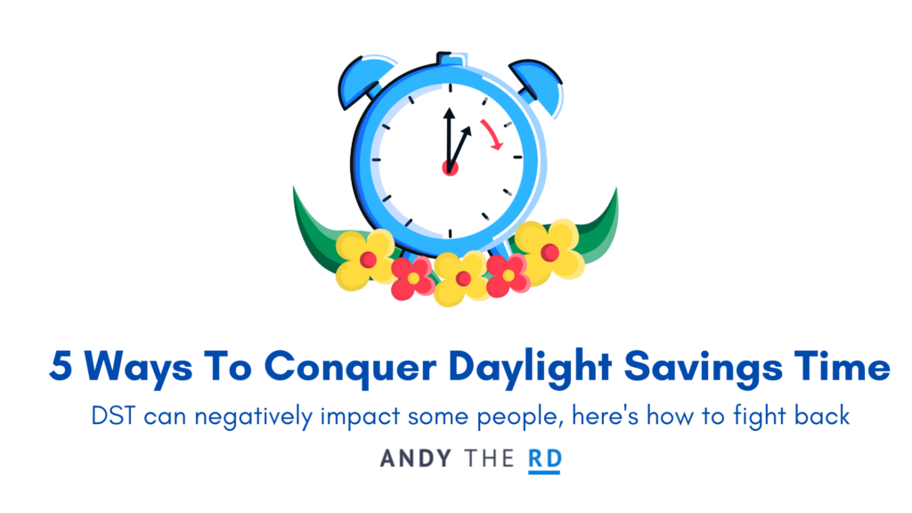 5-ways-to-get-ahead-of-daylight-savings-time-andy-the-rd